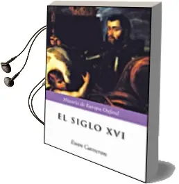 Descargar AudioLibro El Siglo xvi de Euan Cameron año 2006