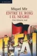 AudioLibro Entre el Roig i el Negre: Una Historia Real de Miquel Mir