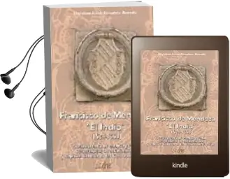 Descargar AudioLibro Francisco de Mendoza el Indio (1524-1563) de F. Javier Escudero Buendia año 2006