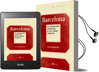 Descargar AudioLibro Barcelona: La Construccion Urbanistica de una Ciudad Compacta de Joan Busquets año 2006