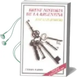 Descargar AudioLibro Breve Historia de la Argentina de Jose Luis Romero año 2006