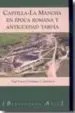 AudioLibro Castilla-La Mancha en Epoca Romana y Antigüedad Tardia de Varios Autores