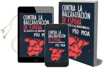 Descargar AudioLibro Contra la Balcanizacion de España de Pio Moa año 2006