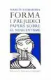 AudioLibro Forma i Prejudici: Papers Sobre el Noucentisme de Narcis Comadira