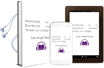 Descargar AudioLibro Insistiendo en la Excelencia: Gustavo Torner: Un Collage de Jose Angel Garcia año 2006