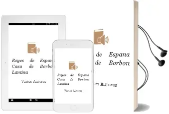 Descargar AudioLibro Reyes de España. Casa de Borbon. (Lamina) de Varios Autores año 2006