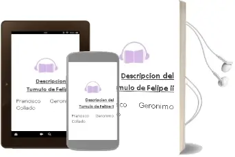 Descargar AudioLibro Descripcion del Tumulo de Felipe ii de Francisco Geronimo Collado año 2006