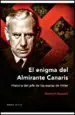 AudioLibro El Enigma del Almirante Canaris: Historia del Jefe de los Espias de Hitler de Richard Bassett