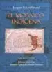AudioLibro El Mosaico Indigena: Movilidad, Estratificacion Social y Mestizaj e de Jacques Poloni Simard