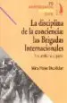 AudioLibro La Disciplina de la Conciencia: Las Brigadas Internacionales de Mirta Nuñez Diaz Balart