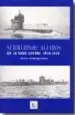 AudioLibro Submarinos Aliados en la Gran Guerra 1914-1918 de Cristino Castro Viejo Vicente