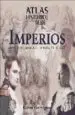 AudioLibro Atlas Historico de los Imperios: Desde el 4000 a. c. hasta el s. xxi de Karen Farrington