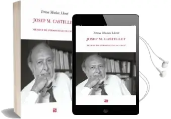 Descargar AudioLibro Josep m. Castellet: Retrat de Personatge en Grup de Teresa Muñoz Lloret año 2006