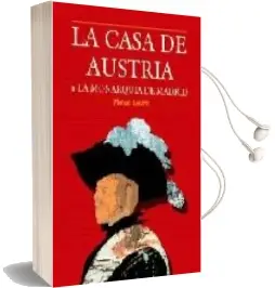 Descargar AudioLibro La Casa de Austria y la Monarquia de Madrid de Manuel Lacarta año 2006