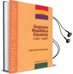 Descargar AudioLibro La Segunda Republica Española (1931-1936) de Julio Gil Pecharroman año 2006