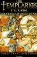 AudioLibro Los Templarios y el Grial: Leyenda y Realidad de Jorge Francisco Ferro