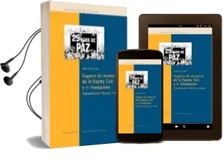 Descargar AudioLibro Lugares de Memoria de la Guerra Civil y el Franquismo de Varios Autores año 2006
