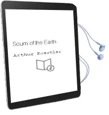 Descargar AudioLibro Scum of the Earth de Arthur Koestler año 2006