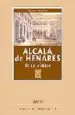 AudioLibro Alcala de Henares de un Vistazo: Una Guia para Conocer y Visitar Esta Ciudad Universitaria Patrimonio de la Humanidad de Varios Autores