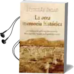 Descargar AudioLibro La Otra Memoria Historica: 500 Testimonios Graficos y Documentale s de la Represion Marxista en España (1931-1939) de Nicolas Salas año 2006