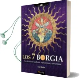 Descargar AudioLibro Los 7 Borgia de Ana Martos Rubio año 2006