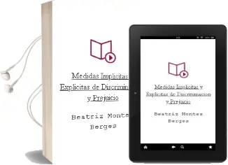 Descargar AudioLibro Medidas Implicitas y Explicitas de Discriminacion y Prejuicio de Beatriz Montes Berges año 2006