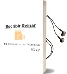 Descargar AudioLibro Escribir, Reinar de Francisco M. Gimeno Blay año 2006
