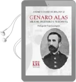 Descargar AudioLibro Genaro Alas, Militar, Ingeniero y Periodista de Andres Osoro Hernandez año 2006