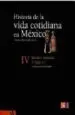 AudioLibro Historia de la Vida Cotidiana de Mexico iv: Bienes y Vivencias: E l Siglo xix de Pilar Gonzalbo Aizpuru