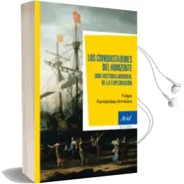 Descargar AudioLibro Los Conquistadores del Horizonte de Felipe Fernandez Armesto año 2006