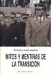 AudioLibro Mitos y Mentiras de la Transicion (el Viejo Topo) de Benedicte Andre Bazzana