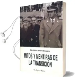 Descargar AudioLibro Mitos y Mentiras de la Transicion (el Viejo Topo) de Benedicte Andre Bazzana año 2006