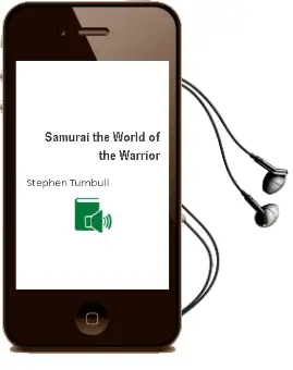 Descargar AudioLibro Samurai: The World of the Warrior de Stephen Turnbull año 2006