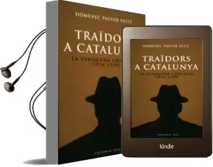 Descargar AudioLibro Traïdors a Catalunya: La Cinquena Columna (1936 - 1939) de Domingo Pastor Petit año 2006