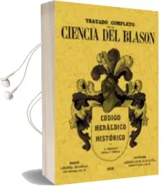 Descargar AudioLibro Tratado Completo de la Ciencia del Blason (Ed. Facsimil) de Modesto Costa Y Turell año 2006