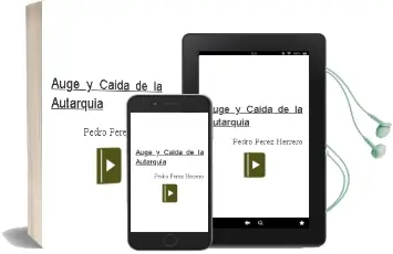 Descargar AudioLibro Auge y Caida de la Autarquia de Pedro Perez Herrero año 2006