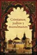 AudioLibro Cristianos, Judios y Musulmanes de Julio Valdeon Baruque