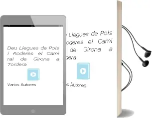 Descargar AudioLibro Deu Llegües de Pols i Roderes: El Cami ral de Girona a Tordera de Varios Autores año 2006