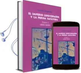Descargar AudioLibro El Imperio Luso-Español y la Persia Safavida. Tomo i (1582-1605) de Luis Gil Fernandez año 2006