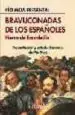 AudioLibro Bravuconadas de los Españoles: Asi Eran de Verdad los Soldados de los Tercios de Pierre De Bourdeille