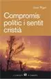 AudioLibro Compromis Politic i Sentit Cristia de Joan Rigol