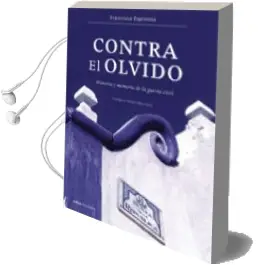 Descargar AudioLibro Contra el Olvido de Francisco Espinosa año 2006