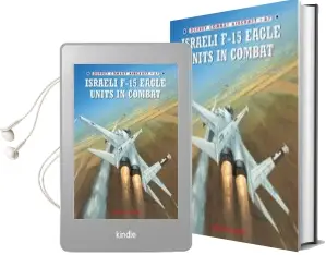 Descargar AudioLibro Israeli F-15 Eagle Units in Combat de Shlomo Aloni año 2006