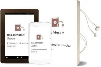 Descargar AudioLibro Jose de Viera y Clavijo de A. Sebastian Hernandez Gutierrez año 2006