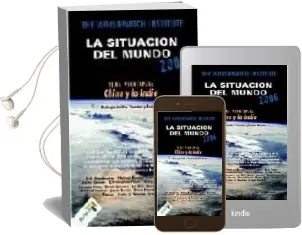 Descargar AudioLibro La Situacion del Mundo 2006: Eje Principal: China y la India de Varios Autores año 2006
