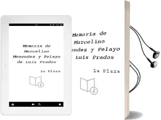 Descargar AudioLibro Memoria de Marcelino Menendez y Pelayo de Luis Prados De La Plaza año 2006