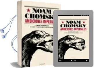 Descargar AudioLibro Ambiciones Imperiales de Noam Chomsky año 2006