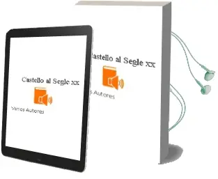 Descargar AudioLibro Castello al Segle xx de Varios Autores año 2006