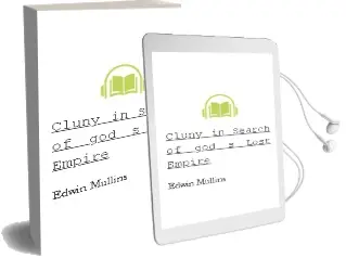 Descargar AudioLibro Cluny : In Search of god s Lost Empire de Edwin Mullins año 2006