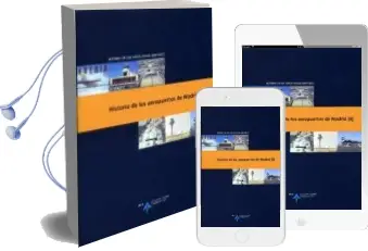 Descargar AudioLibro Historia de los Aeropuertos de Madrid (Ii) de Varios Autores año 2006